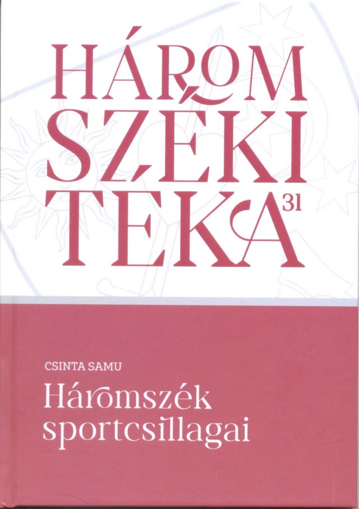 Háromszéki Téka 31 - Háromszék Sportcsillagai