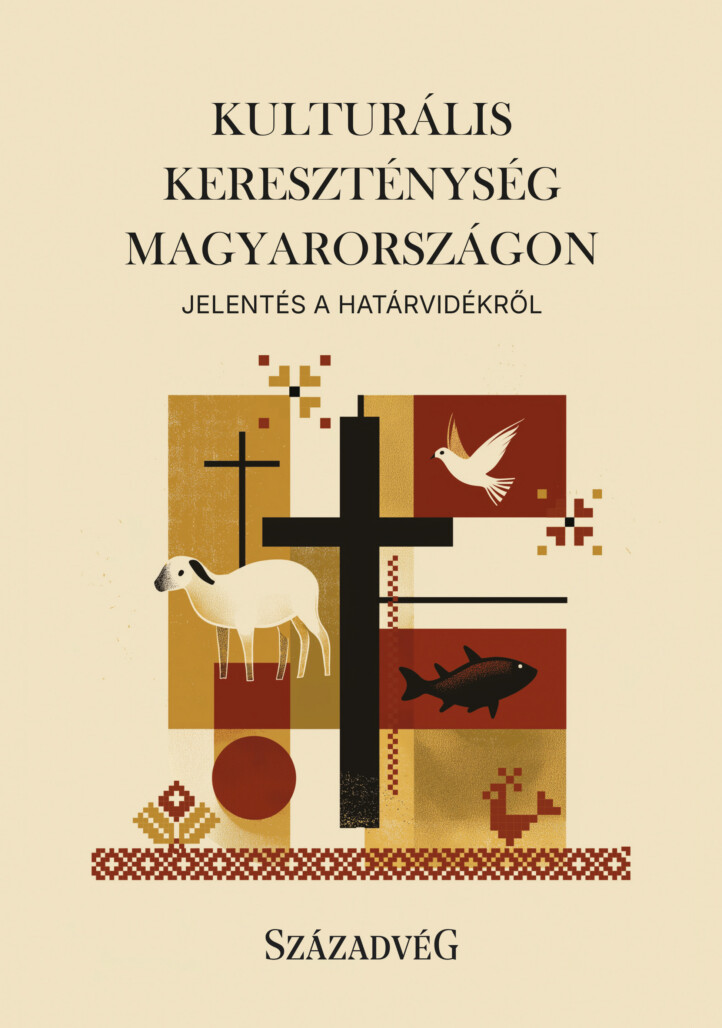 Kulturális Kereszténység Magyarországon - Jelentés A Határvidékről