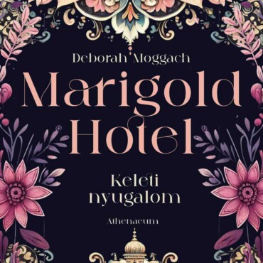 Marigold Hotel  Keleti Nyugalom