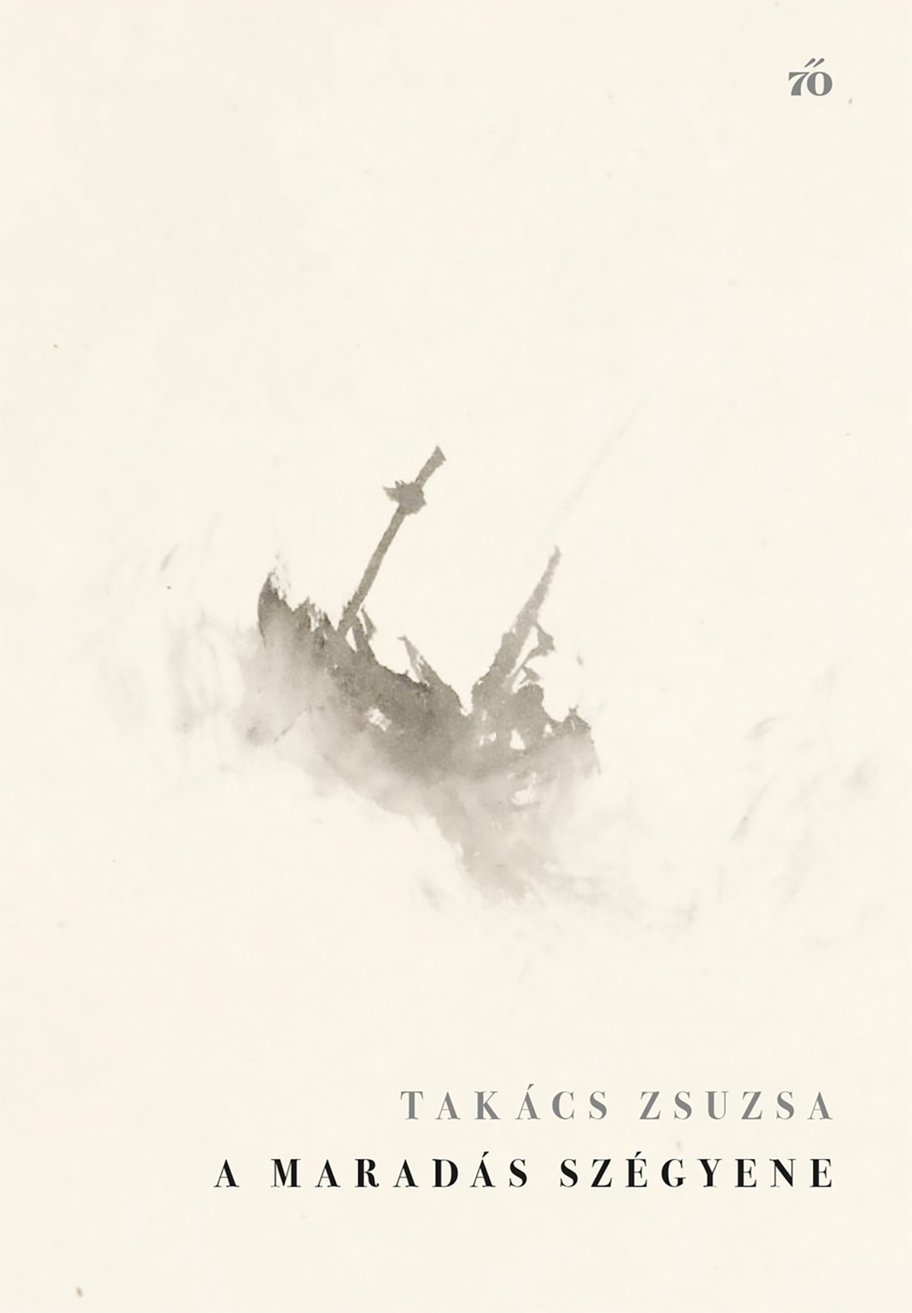 A Maradás Szégyene - Új Versek 20182025