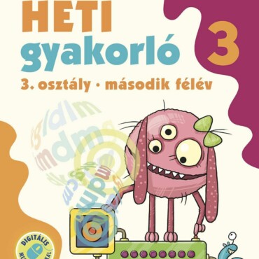 Heti Gyakorló 3. Osztály Második Félév  - Matek, Magyar Gyakorló