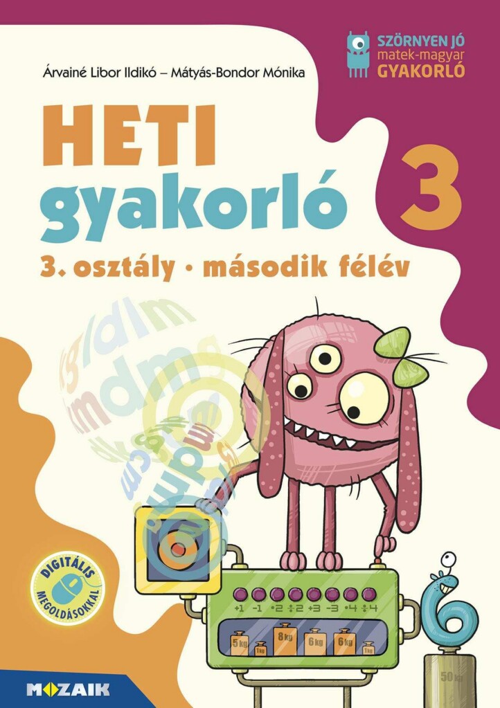 Heti Gyakorló 3. Osztály Második Félév  - Matek, Magyar Gyakorló