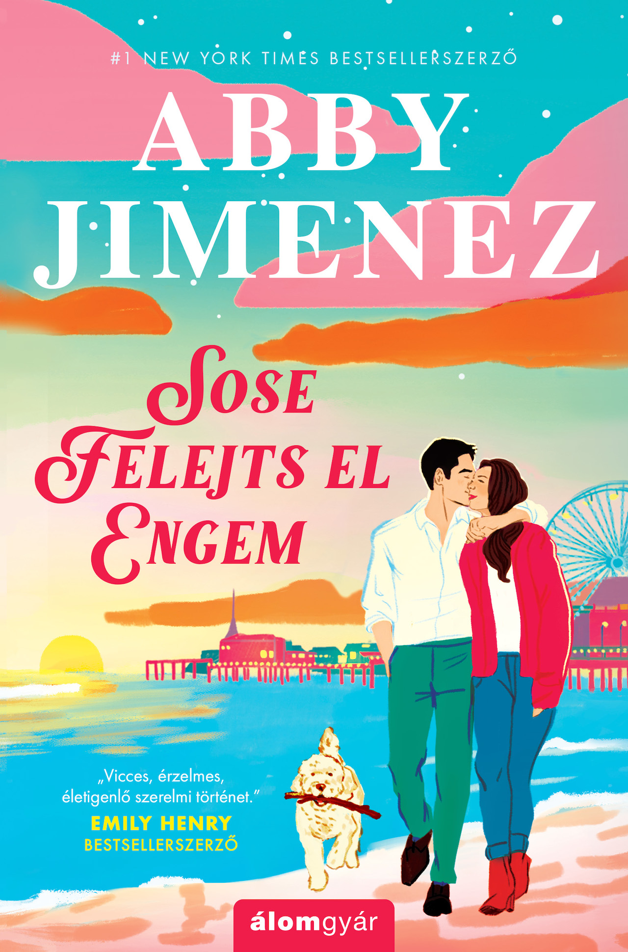 Sose Felejts El Engem