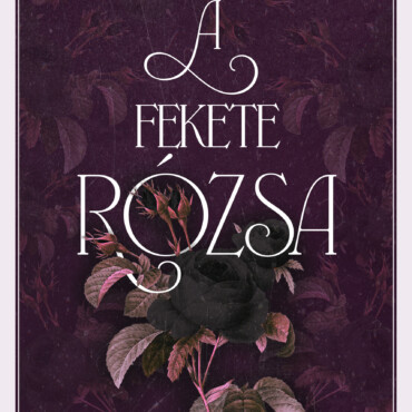 A Fekete Rózsa - Élfestett