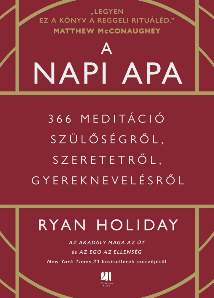 A Napi Apa - 366 Meditáció Szülőségről, Szeretetről, Gyereknevelésről