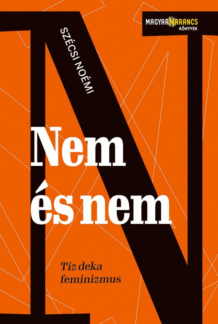 Nem És Nem - Tíz Deka Feminizmus