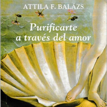 Purificarte A Través Del Amor