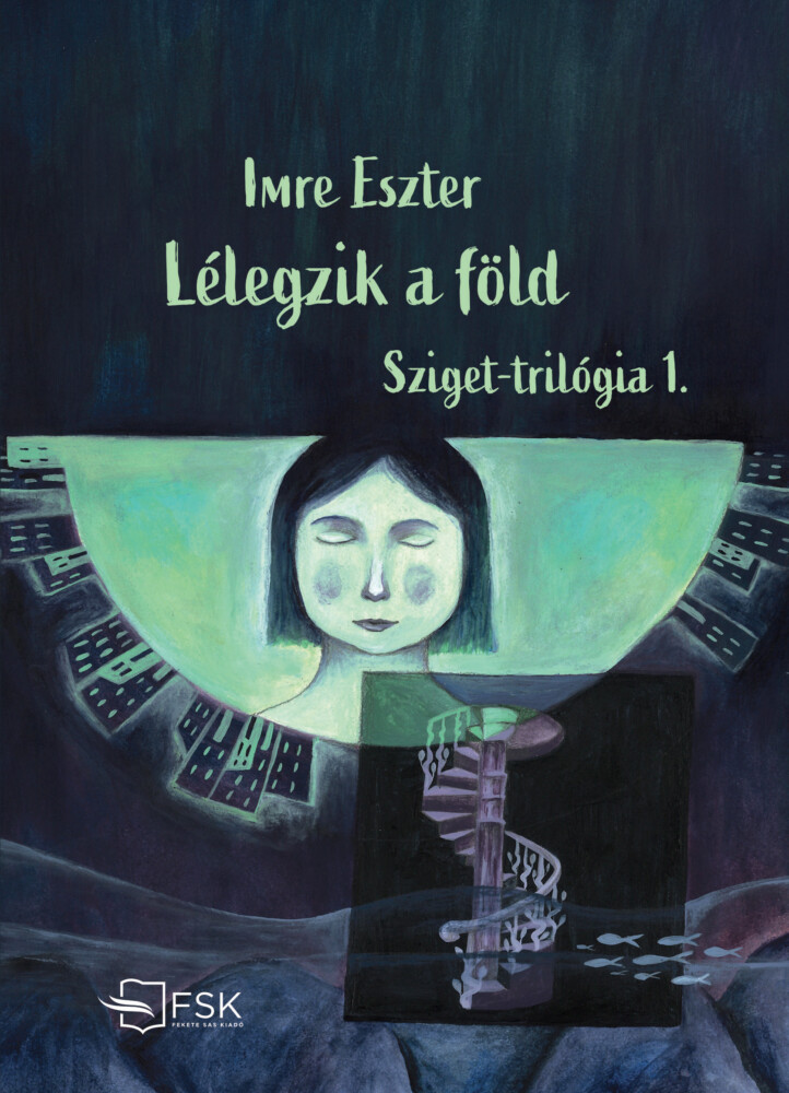 Lélegzik A Föld - Sziget - Trilógia 1.