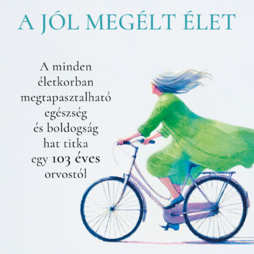 A Jól Megélt Élet
