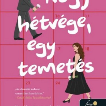 Négy Hétvége, Egy Temetés