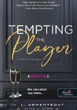 Tempting The Player  A Csábító Játékos (A Gamble Fiúk 2)