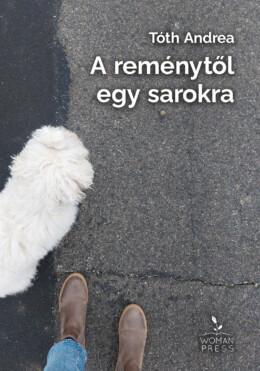 A Reménytől Egy Sarokra