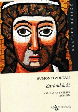 Zarándokút - Válogatott Versek 2006-2024