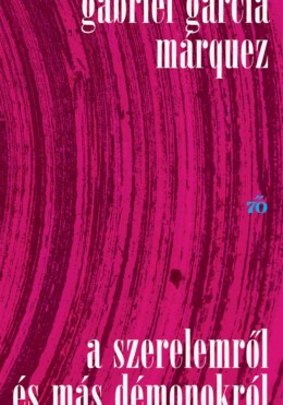 A Szerelemről És Más Démonokról - Alapdarab