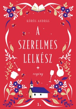 A Szerelmes Lelkész - Szadai Történet 1.