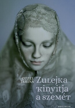 Zulejka Kinyitja A Szemét