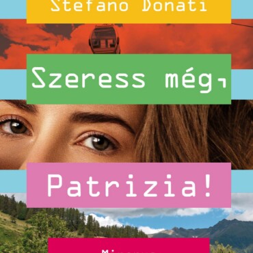 Szeress Még, Patrizia!