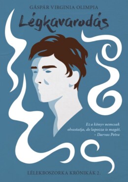 Légkavarodás - Lélekboszorka Krónikák 2.