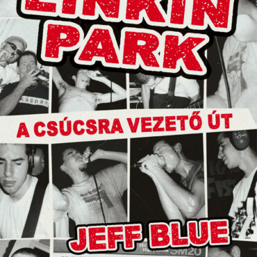 Linkin Park - A Csúcsra Vezető Út