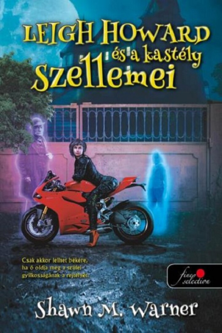 Leigh Howard És A Kastély Szellemei