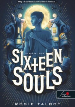 Sixteen Souls - Tizenhat Lélek