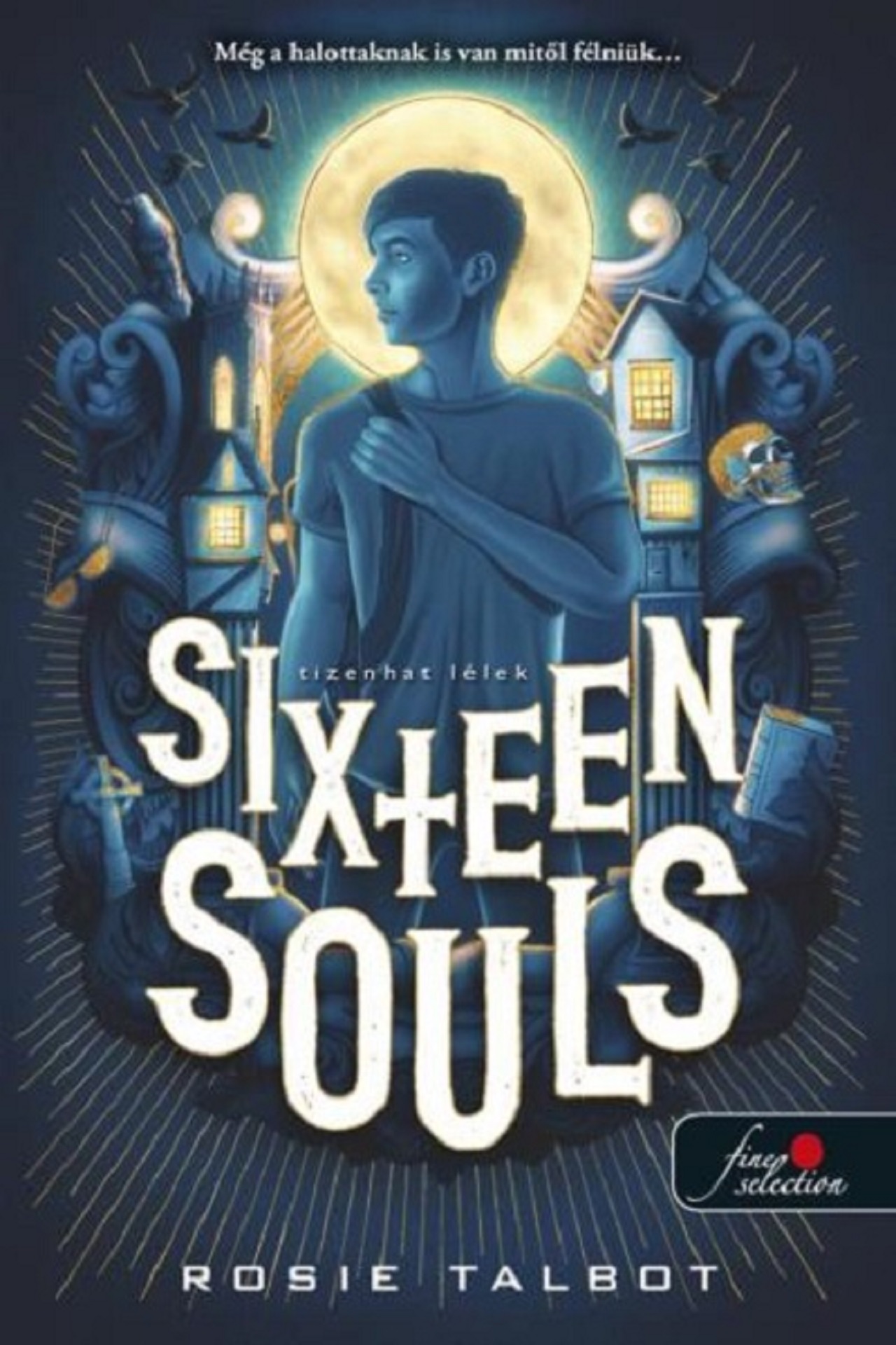 Sixteen Souls - Tizenhat Lélek