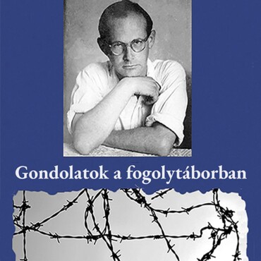 Gondolatok A Fogolytáborban
