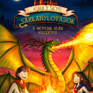 Sárkánylovasok 3. - A Hetedik Klán Visszatér