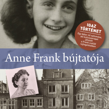 Anne Frank Bújtatója - Sorskönyvek