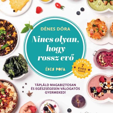 Nincs Olyan, Hogy Rossz Evő