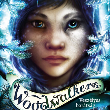 Woodwalkers 2. - Veszélyes Barátság