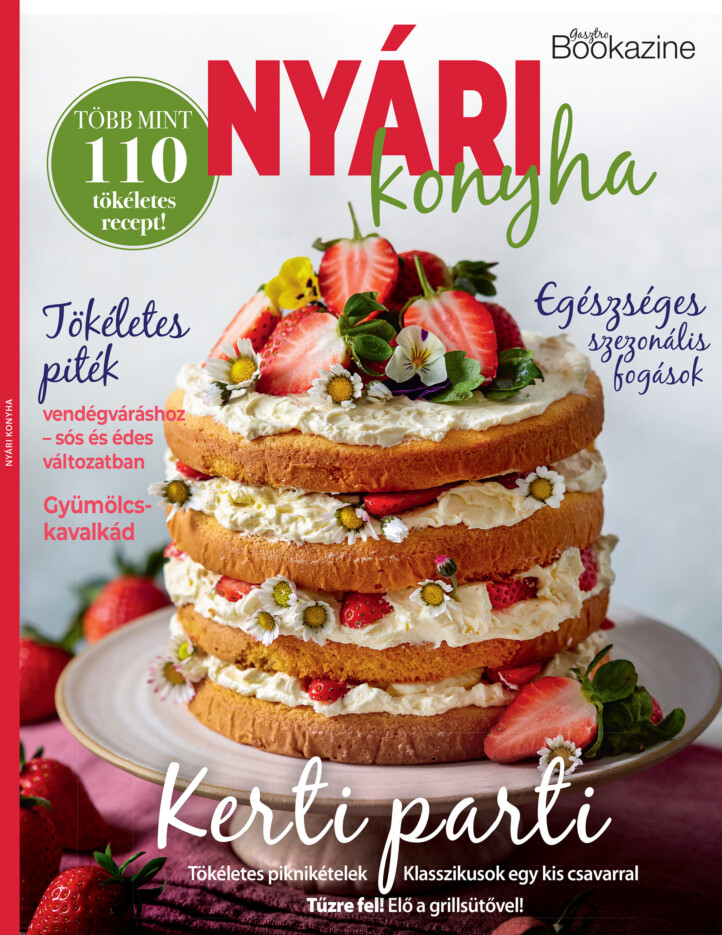 Nyári Konyha - Gasztro Bookazine 2025/2.