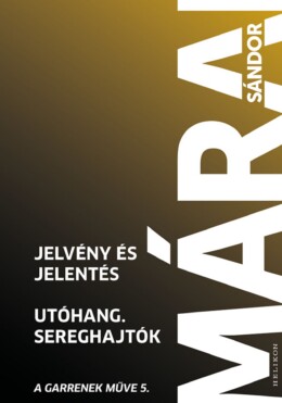 Jelvény És Jelentés - Utóhang - Sereghajtók