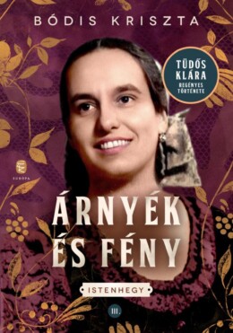 Árnyék És Fény - Istenhegy Iii.