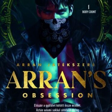 Arran'S Obsession - Arran Játékszere ( Body Count 1) - Élfestett