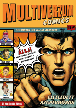 Multiverzum Comics - Elfeledett Szuperhősök
