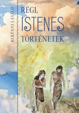 Régi Istenes Történetek