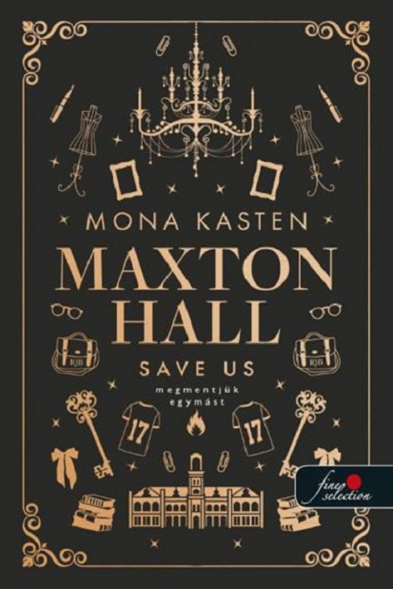 Maxton Hall 3. - Save Us Megmentjük Egymást