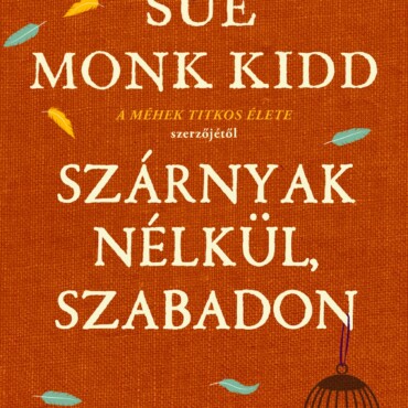 Szárnyak Nélkül, Szabadon