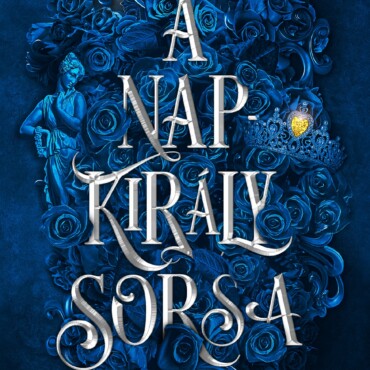 A Napkirály Sorsa - Éldekorált