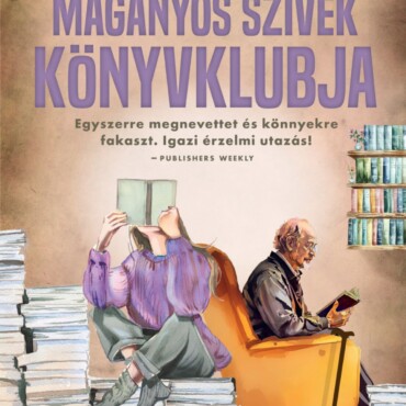 Magányos Szívek Könyvklubja (Éldekorált)