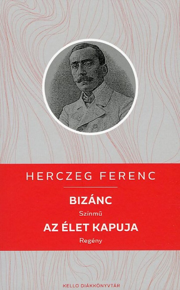 Bizánc / Az Élet Kapuja - Kello Diákkönyvtár