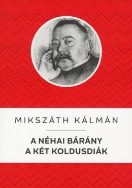 A Néhai Bárány / A Két Koldusdiák - Kello Diákkönyvtár