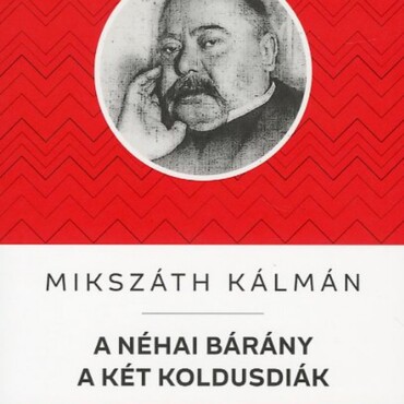 A Néhai Bárány / A Két Koldusdiák - Kello Diákkönyvtár