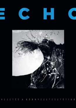 Echo - Bevezetés A Környezetesztétikába
