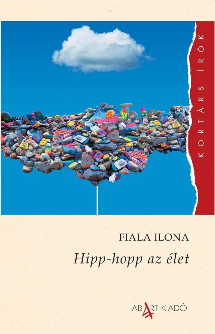 Hipp-Hopp Az Élet - Kortárs Írók Sorozat