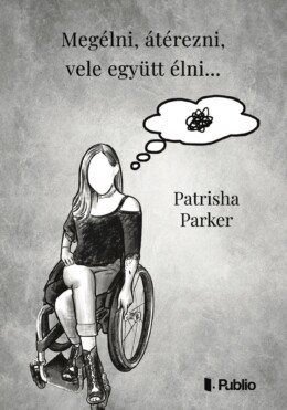 Megélni, Átérezni, Vele Együtt Élni