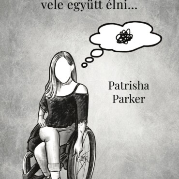 Megélni, Átérezni, Vele Együtt Élni