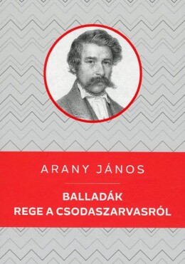 Balladák / Rege A Csodaszarvasról - Kello Diákkönyvtár