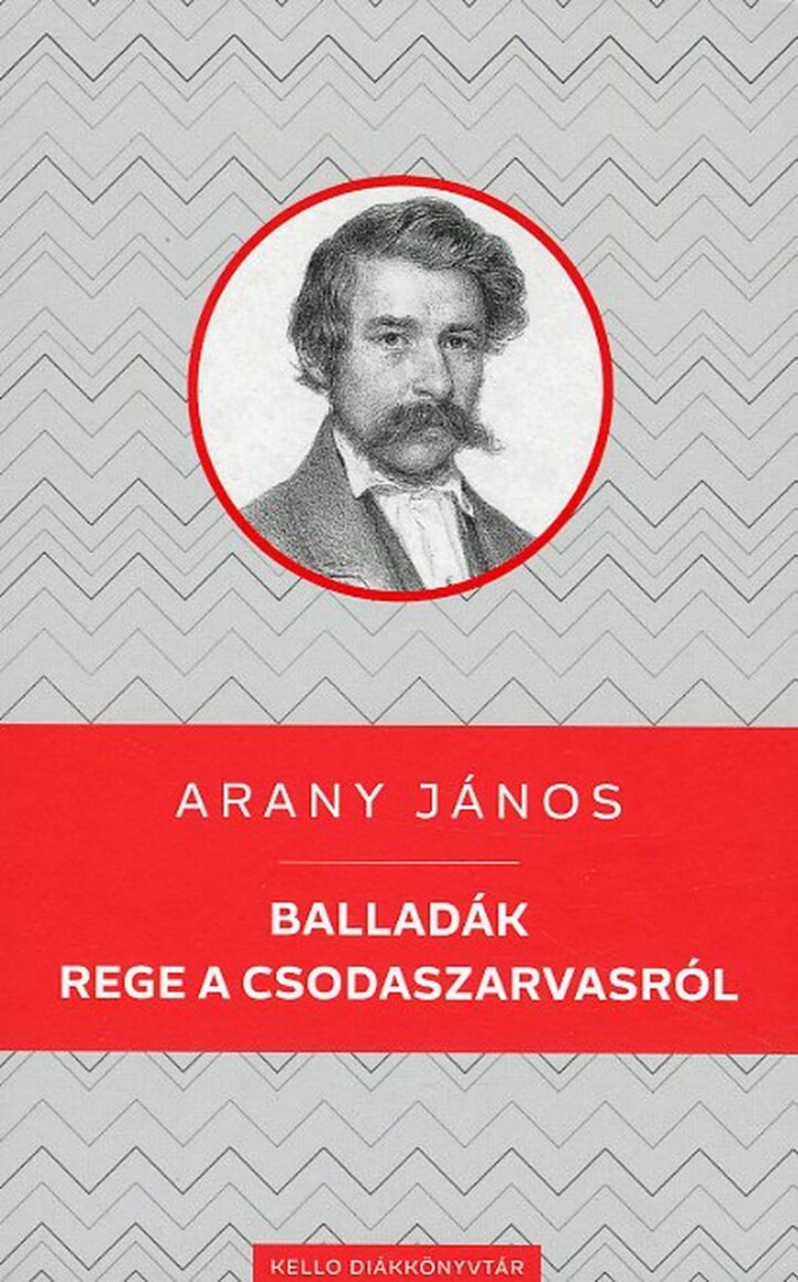 Balladák / Rege A Csodaszarvasról - Kello Diákkönyvtár